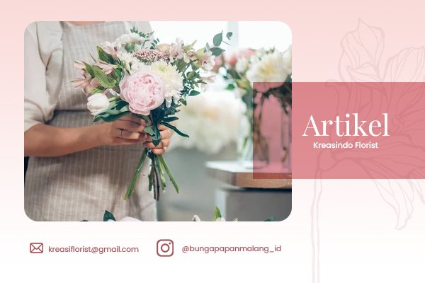 florist malang - kreasindo florist